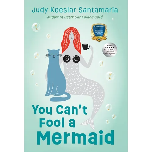 You Can't Fool a Mermaid - Hardcover