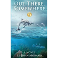 Out There, Somewhere - Paperback