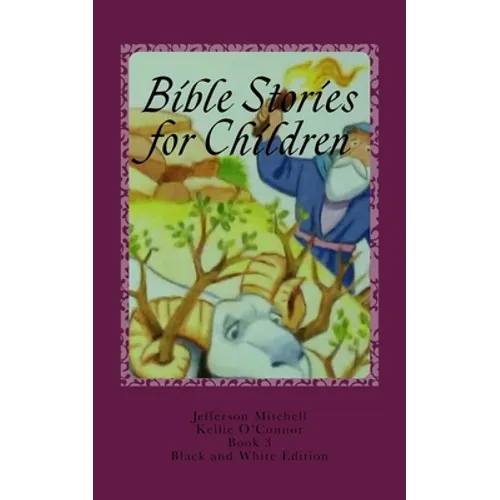 Bible Stories for Children: Black and White Edition - Paperback