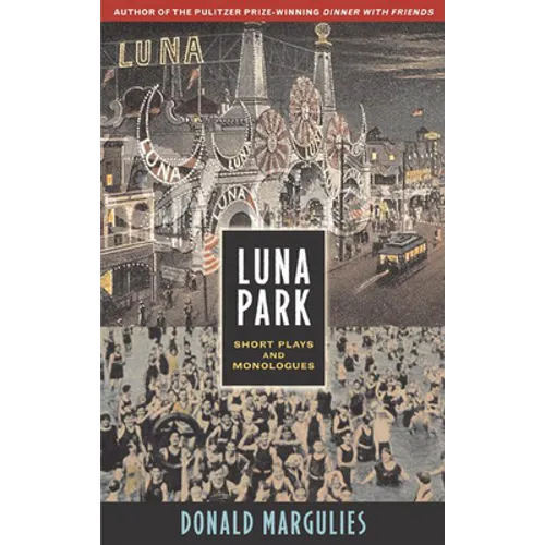 Luna Park: Short Plays and Monologues - Paperback