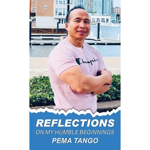 Reflections on My Humble Beginnings - Hardcover