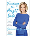 Finding the Bright Side: The Art of Chasing What Matters - Paperback