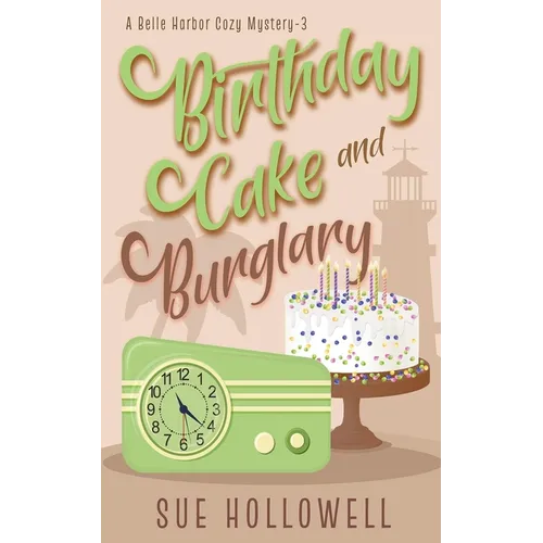 Birthday Cake and Burglary - Paperback