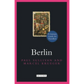Berlin: A Literary Guide for Travellers - Paperback