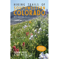 Hiking Trails of Southwestern Colorado, Fifth Edition