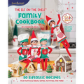 The Elf on the Shelf Family Cookbook: 50 Elftastic Recipes Plus Playful Elf Ideas, Games, Activities, and More! - Hardcover