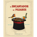 El Encantador de Pájaros - Hardcover