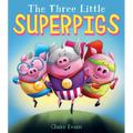The Three Little Superpigs: Volume 1 - Hardcover
