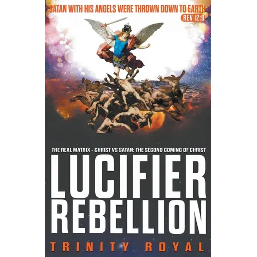 Christ vs Satan - Lucifer Rebellion - Paperback