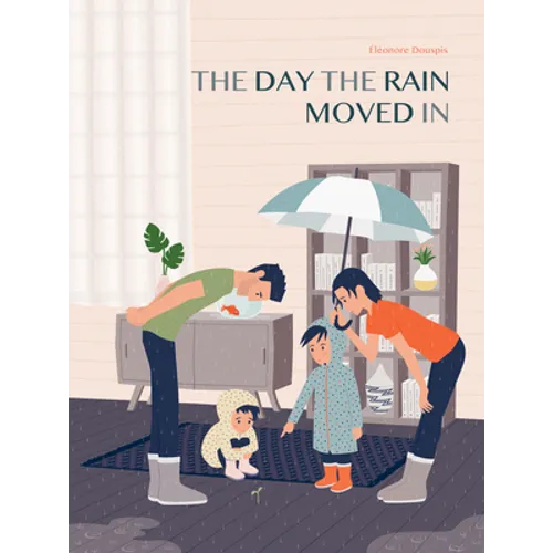 The Day the Rain Moved in - Hardcover
