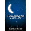 A Great Relationship & Then Some - Paperback