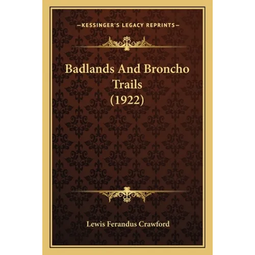 Badlands And Broncho Trails (1922)
