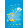 Death, Taxes, and Silver Spurs - Paperback