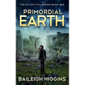 Primordial Earth: Book 1 - Paperback