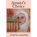 Amata's Choice - Paperback