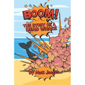 Boom! The Story of a Dead Whale