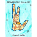 Between This Girl and Me - Paperback