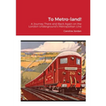 To Metro-land! - Paperback