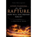 Estate Planning for the Rapture - Paperback