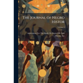 The Journal of Negro Histor; Volume 4