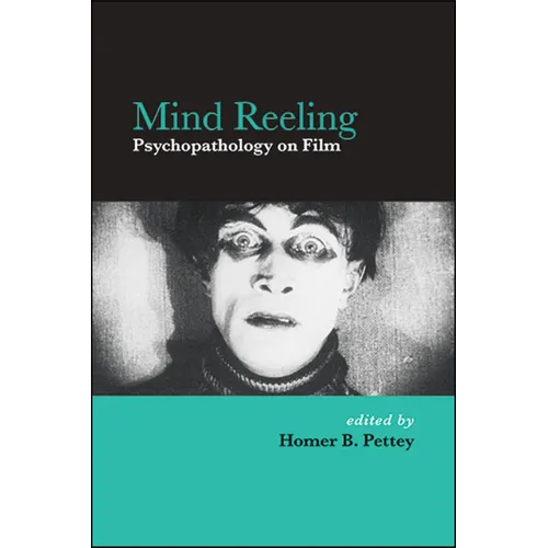 Mind Reeling: Psychopathology on Film - Paperback