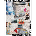 Tony Caramanico: Montauk Surf Journals - Hardcover