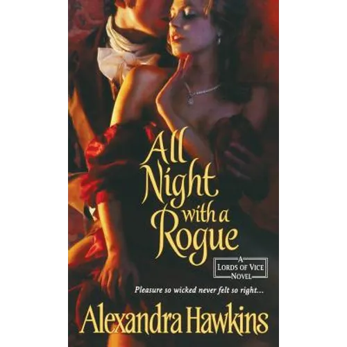 All Night with a Rogue: Lords of Vice - Paperback