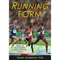 Running Form: How to Run Faster and Prevent Injury - Paperback