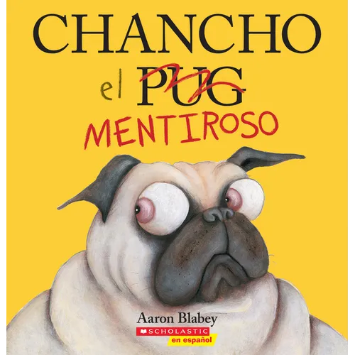 Chancho El Mentiroso (Pig the Fibber) - Paperback