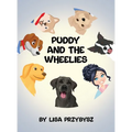 Puddy And The Wheelies - Hardcover