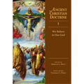 We Believe in One God: Volume 1 - Hardcover