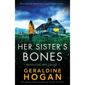 Her Sister's Bones: An absolutely gripping crime thriller - Paperback