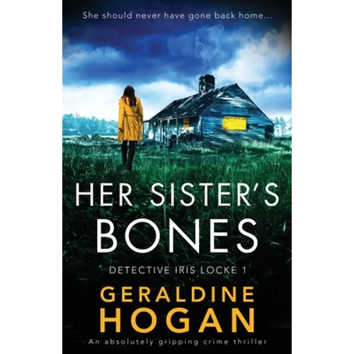 Her Sister's Bones: An absolutely gripping crime thriller - Paperback