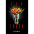 Given Not Taken - Paperback