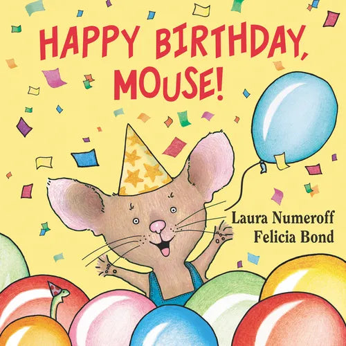 Happy Birthday, Mouse! - Board Book