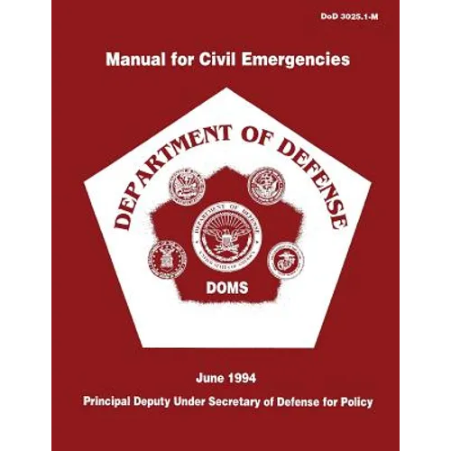 Manual for Civil Emergencies - Department of Defense
