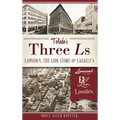 Toledo's Three Ls: Lamson's, the Lion Store & Lasalle's