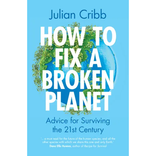 How to Fix a Broken Planet - Paperback