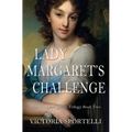 Lady Margaret's Challenge - Paperback