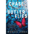 Chase the Butterflies - Paperback