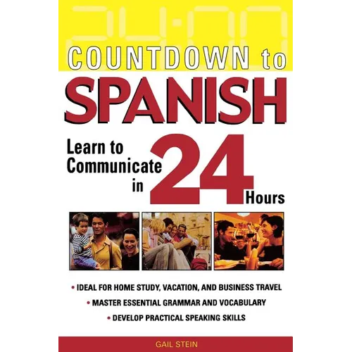 Countdown to Spanish: Learn to Communicate in 24 Hours - Paperback