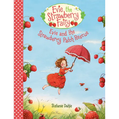 Evie and the Strawberry Patch Rescue - Hardcover