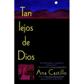 Tan Lejos de Dios = So Far from God - Paperback