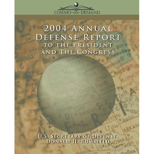 2004 Annual Defense Report to the President and the Congress