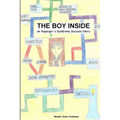 The Boy Inside - An Asperger's Syndrome Success Story - Paperback