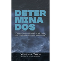 Determinados - Hardcover