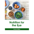 Nutrition for the Eye - Hardcover