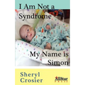 I Am Not a Syndrome - My Name is Simon - Paperback