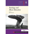 Sociology and Music Education - Paperback