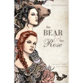 The Bear & the Rose - Paperback